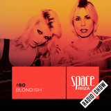 Blond:ish at Kehakuma - July 2015 - Space Ibiza Radio Show #60