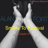 Smiles To Festival Chapter 4 (Mixed by Alan Fort)