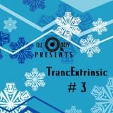 TrancExtrinsinc #3
