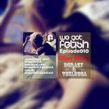 WeGotFetish Podcast010 w/ Olga Misty