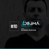 DOGMA Radio Show 010 presents GIORGIO RUSCONI