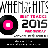When The Sun Hits on DKFM #10 - Best Tracks of 2015 (part 1)