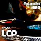 Arcan Dj pres. La Ciudad Perdida 006 con Dj Life