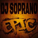 DJ SopranO - Epic (DJ SoparnO Remake)