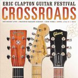 CROSSROADS GUITAR FESTIVAL