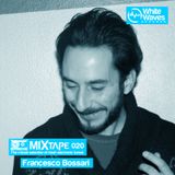 Mixtape_020 - Francesco Bossari (feb.2014)