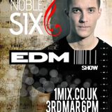 071 The EDM Show with Alan Banks & guest The Noble Six
