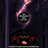 Wackadoo Wax Radio Show 45 with A. Ghastlee Ghoul and Comrade X Munson