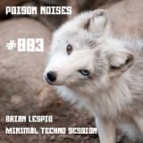 Brian Lespio - MNML Techno - Poison Noises #003