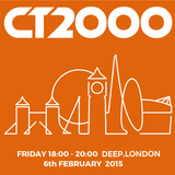 CT2000 @ DEEP.LONDON - FRIDAY 6TH FEBRUARY 2015