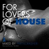 For Lovers of House 1 Deep House