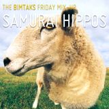 BimTaks Friday Mix-Up Volume Eleven by Samurai Hippos