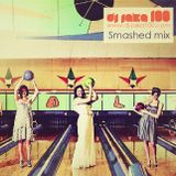 Dj Jaka100 - Smashed mix