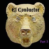 EL CONDUCTOR - LIVE @ The Golden Bear APRIL 2015 - PT 3