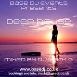 Deep House Mix by DJ Mark G from BaseDj.co.uk