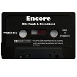 Encore (80s Funk & Breakbeat)