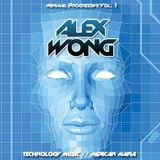 .Minimal Progressive Vol.1 Mixed By Alex Wong// Mexican Mafia & Technology Music GDL México