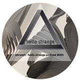 ohrwert - hello strange podcast #003
