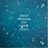 DJ BAO-FREEDOM POP DANCE -WINTER- /J-POP&K-POP MIX