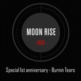 Burnin Tears - Moon Tapes 006 / Special 1st Anniversary