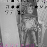 a distorted reality 2.15 (Japanese POST-PUNK '77-'85) 1/3