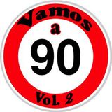 Vamos a 90 vol.2 mixa & selecta Gianluca Conforti DJ