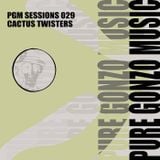 P.G.M. SESSIONS 029 with CACTUS TWISTERS