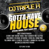 DJ Triple H - Gotta Have House Vol. 2