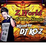 Z World ~GOLD Stage~