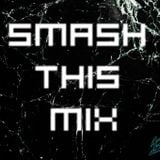 B.A.M. - Smash This Mix #08 (+ Tracklist )