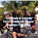 "Con Mirada de Campeón", emisión 70 de "Corredores de Corazón", 04 de /Oct/2015