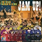 JAM UP! - The 50's Rockin' R&B Mix