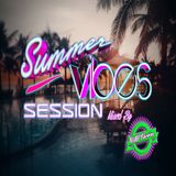 Summer Vibes Session 1 2014