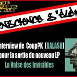 KALASH "La Valse des Invisibles" (interview radiophonique)