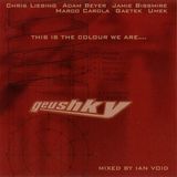 Ian Void - Geushky; This Is The Colour We Are