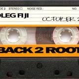 DJ Fiji - Back 2 Roots (October 2012)