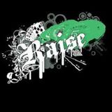 Raise - mixed by