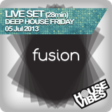 FUSION: LIve Set Special - Deep House Friday (28mins)