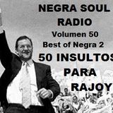 Negra Soul Volumen 50 Best of Negra 2 - 50 insultos para Rajoy