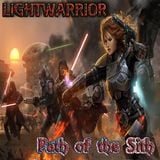 LIGHTWARRIOR - Path of the Sith