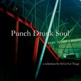 Punch Drunk Soul