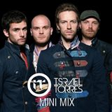 Israel Torres - Coldplay MiniMix