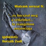 Mt. 6,12-15 - Miatyánk sorozat IV. (Horváth Zsolt)