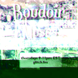 Boudoir Muses - 19 Jun 2014- glitch.fm - swamp whomp