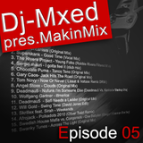 MakinMix05