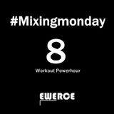 Mixingmonday #8 Workout Powerhour