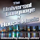 The Universal Language of House Music