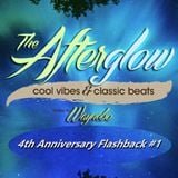 The Afterglow - 4th Anniversary Flashback #1