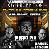 Talla 2XLC - Live @ Extrema Night, Classic Edition, Black Out, Roma 22-05-2015