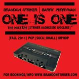 BRANDON STRIKER – ONE IS ONE